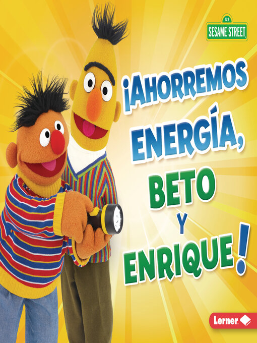 Cover image for ¡Ahorremos energía, Beto y Enrique!